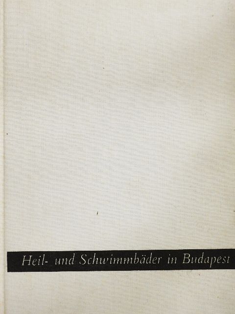 Csörnyei Sándor - Heil- und Schwimmbäder in Budapest [antikvár]