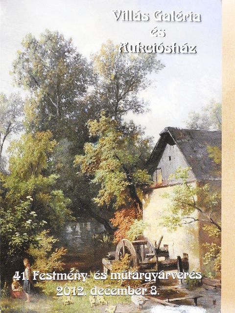 Villás Galéria és Aukciósház 41. Festmény- és műtárgyárverés [antikvár]