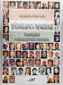 Bokor Balázs - Távolban Magyar [antikvár]