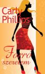 Carly Phillips - Forró szerelem [antikvár]