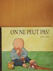 Jeanne Ashbé - On ne peut pas! [antikvár]