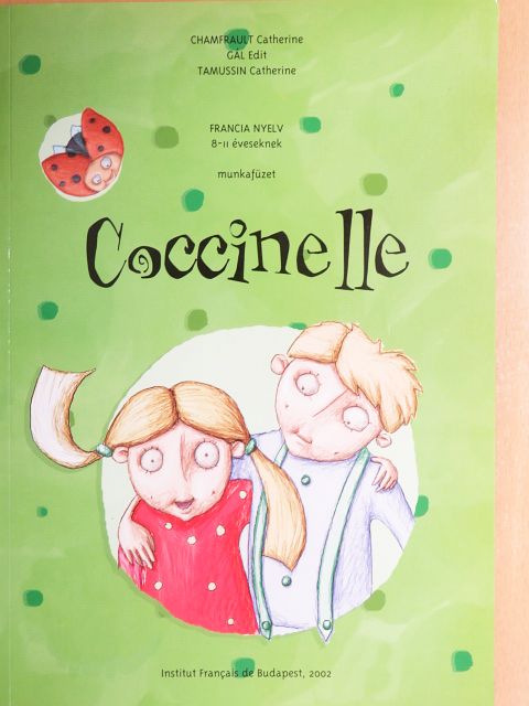 Chamfrault Catherine - Coccinelle munkafüzet [antikvár]