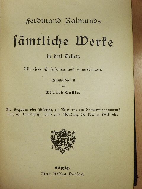 Ferdinand Raimund - Ferdinand Raimunds Sämtliche Werke I-III. (gótbetűs) [antikvár]