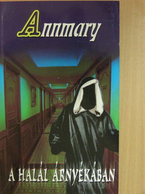 Annmary - A halál árnyékában [antikvár]