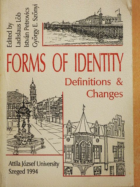 Ladislaus Löb - Forms of identity [antikvár]