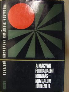 Erényi Tibor - A magyar forradalmi munkásmozgalom története [antikvár]