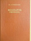 Sz. Havronyina - Beszéljünk oroszul! [antikvár]
