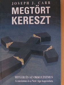 Joseph J. Carr - Megtört kereszt [antikvár]
