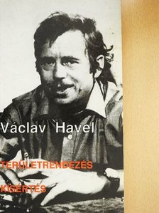 Václav Havel - Területrendezés/Kísértés [antikvár]