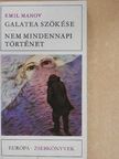 Emil Manov - Galatea szökése/Nem mindennapi történet [antikvár]