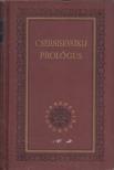 Csernisevszkij, N. G. - Prológus [antikvár]
