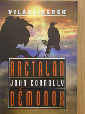 John Connolly - Arctalan démonok [antikvár]