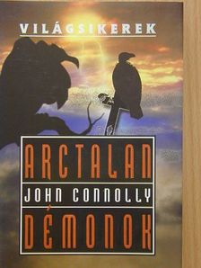 John Connolly - Arctalan démonok [antikvár]
