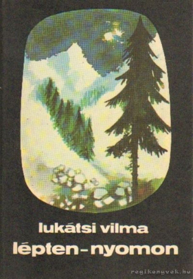 Lukátsi Vilma - Lépten-nyomon [antikvár]