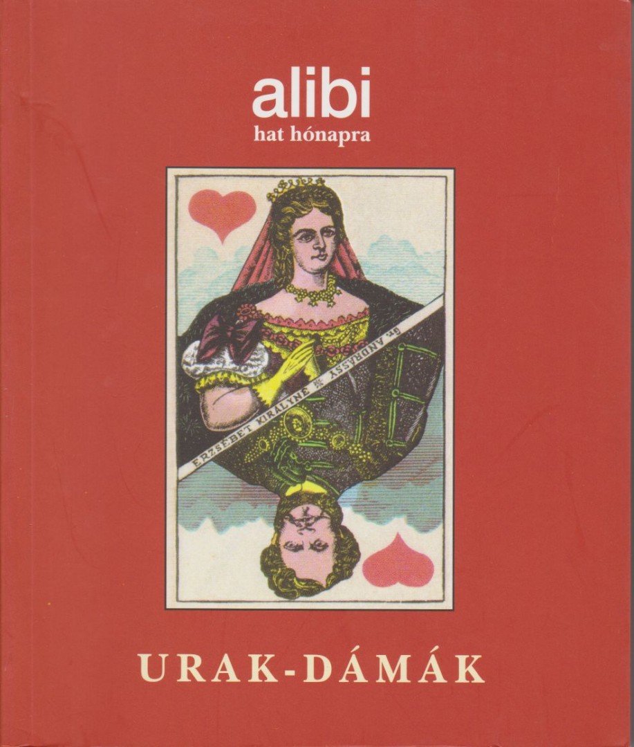 több szerző - Alibi hat hónapra 5. - Urak-dámák [antikvár]