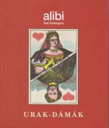 több szerző - Alibi hat hónapra 5. - Urak-dámák [antikvár]