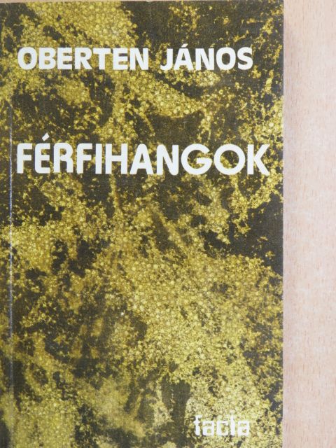 Oberten János - Férfihangok [antikvár]