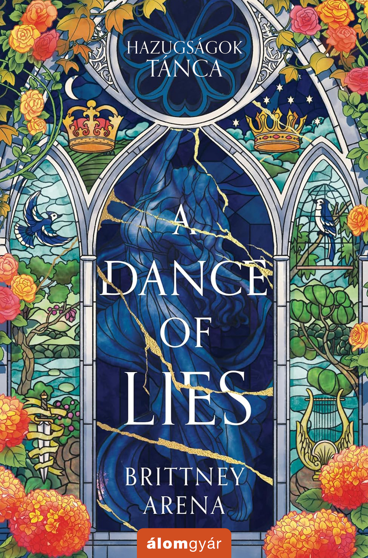 Brittney Arena - A Dance of Lies - Hazugságok tánca