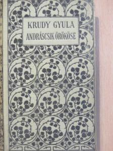 Krúdy Gyula - Andráscsik örököse/A pajzsos ember [antikvár]