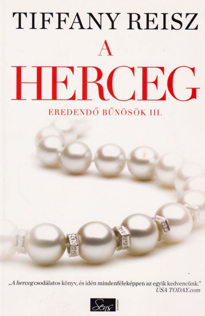 Tiffany Reisz - A herceg [antikvár]