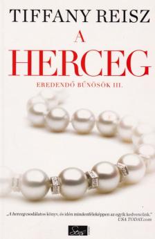Tiffany Reisz - A herceg [antikvár]
