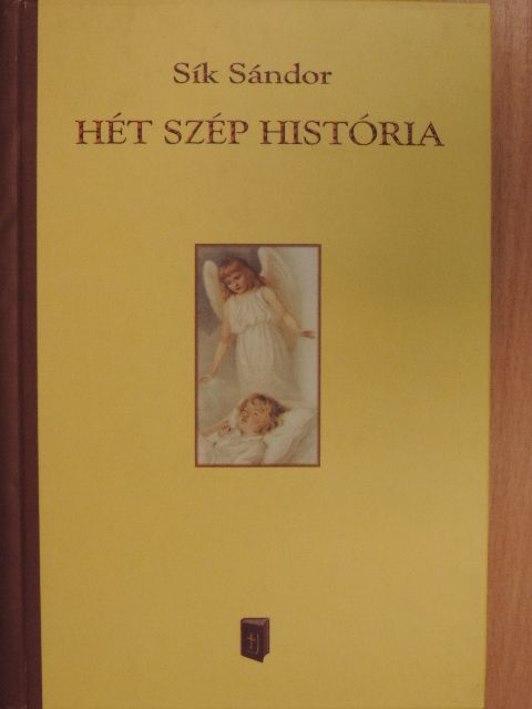 Sík Sándor - Hét szép história [antikvár]