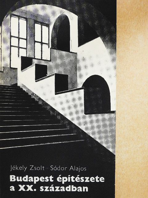 Jékely Zsolt - Budapest építészete a XX. században [antikvár]