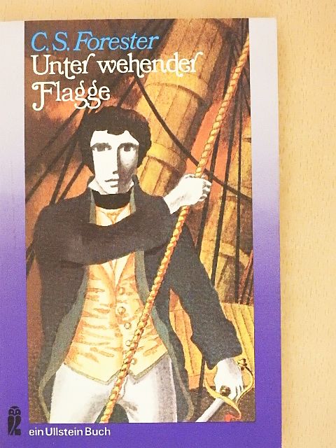 C. S. Forester - Unter wehender Flagge [antikvár]