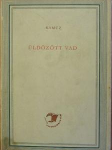 C. F. Ramuz - Üldözött vad/Cirkusz [antikvár]