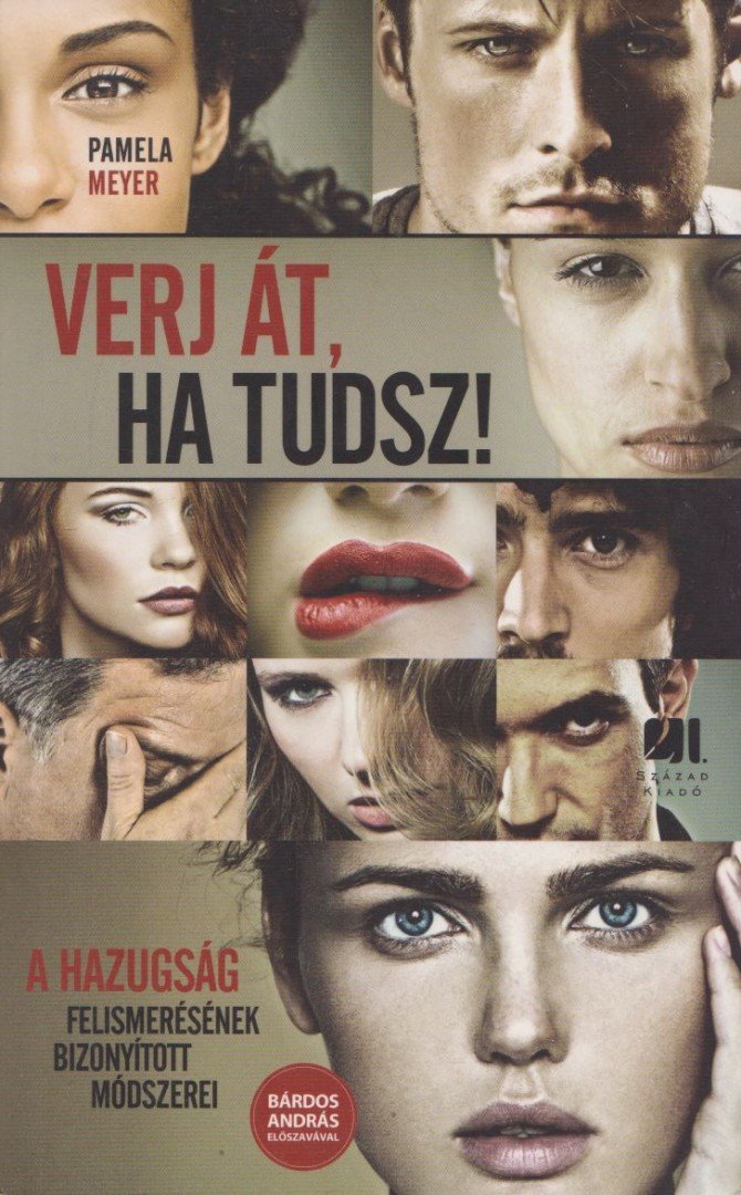 Pamela Meyer - Verj át, ha tudsz! [antikvár]