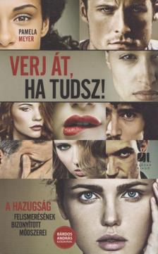 Pamela Meyer - Verj át, ha tudsz! [antikvár]