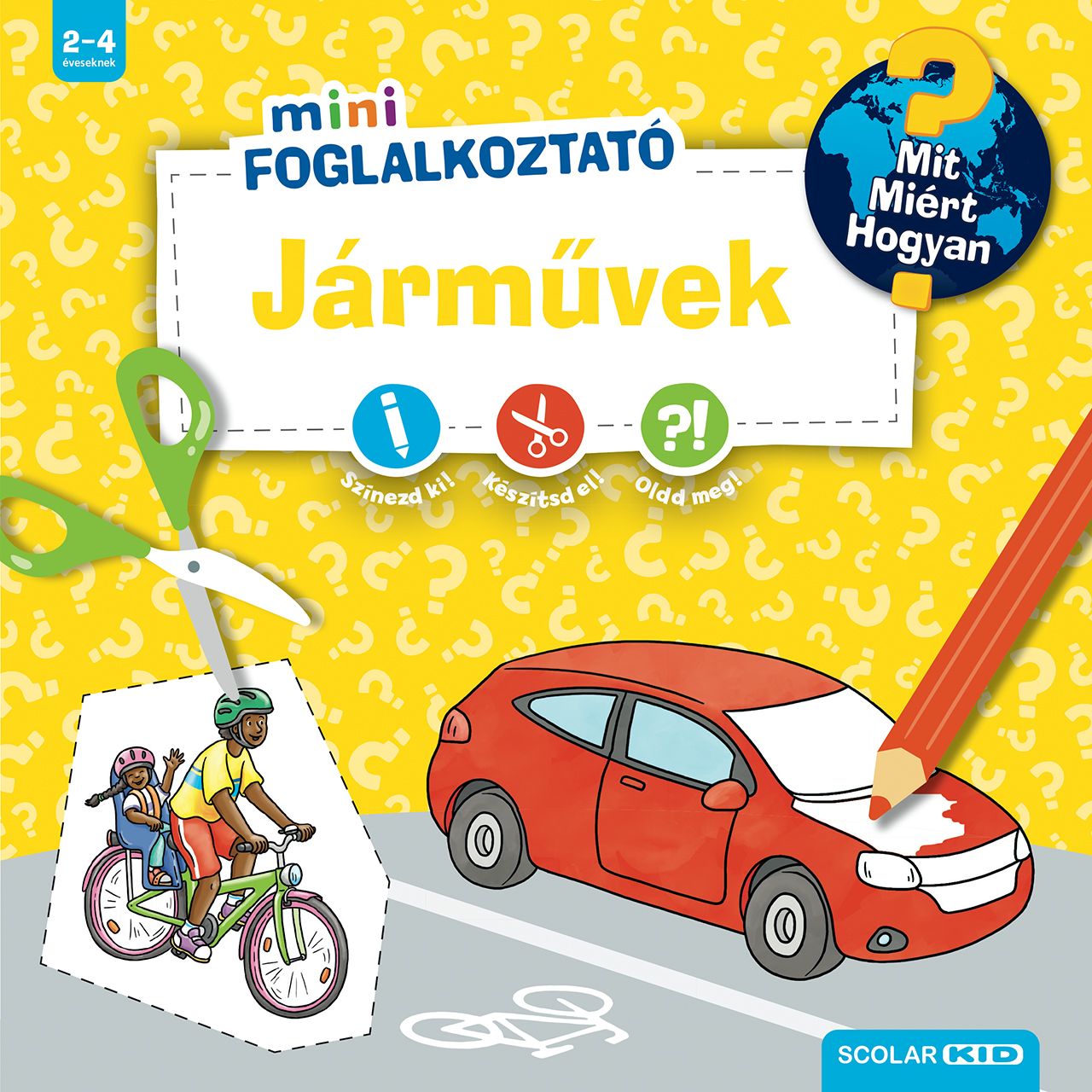 Járművek (Mit? Miért? Hogyan? Mini Foglalkoztató)