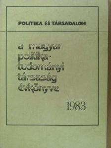 Ágh Attila - A Magyar Politikatudományi Társaság évkönyve 1983. [antikvár]