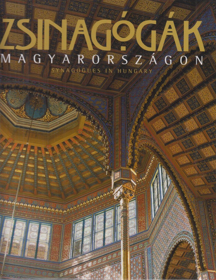 Podonyi Hedvig - Zsinagógák Magyarországon [antikvár]