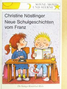 Christine Nöstlinger - Neue Schulgeschichten vom Franz [antikvár]