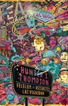 Hunter S. Thompson - Félelem és reszketés Las Vegasban [eKönyv: epub, mobi]
