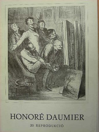 Kaposy Veronika - Honoré Daumier [antikvár]