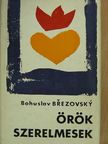 Bohuslav Brezovsky - Örök szerelmesek [antikvár]
