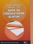 Burján Ákos - Adók és támogatások alapjai [antikvár]