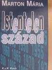 Marton Mária - Istentelen század [antikvár]