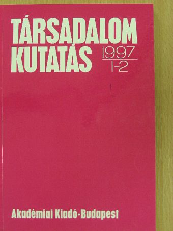 Bácskai Tamás - Társadalomkutatás 1997/1-2. [antikvár]