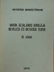 Dr. Gosztonyi János - Vakok általános iskolája nevelési és oktatási terve [antikvár]