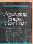 Muriel R. Schulz - Analyzing English Grammar [antikvár]