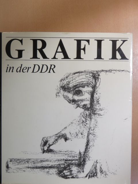 Wolfgang Hütt - Grafik in der DDR [antikvár]