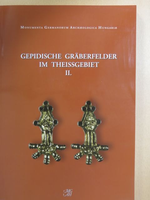 Cseh János - Gepidische Gräberfelder Im Theissgebiet II. [antikvár]