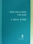 Bibliaolvasó kalauz a 2019. évre [antikvár]