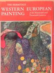 A. Kostenevich - The Hermitage - Western European Painting of the Nineteenth and Twentieth Centuries [antikvár]