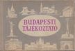 Pap Miklós, Huba László, Pán Imre, Szitnyai Jenő - Budapesti tájékoztató [antikvár]