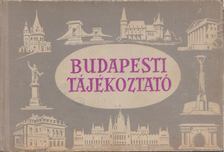 Pap Miklós, Huba László, Pán Imre, Szitnyai Jenő - Budapesti tájékoztató [antikvár]