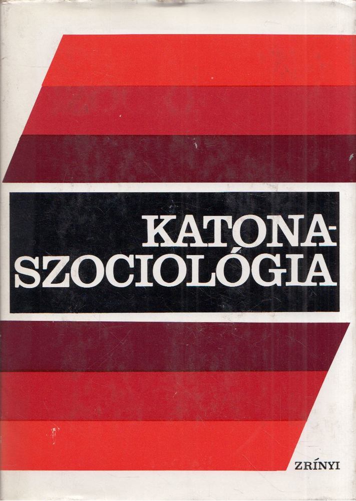 Nagy Emil - Katonaszociológia [antikvár]